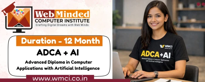 Course - ADVANCED DIPLOMA IN COMPUTER APPLICATIONS  WITH ARTIFICIAL INTELLIGENCE