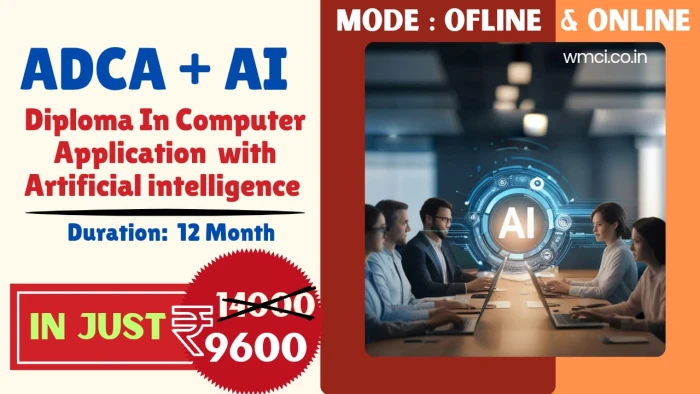 ADVANCED DIPLOMA IN COMPUTER APPLICATIONS  WITH ARTIFICIAL INTELLIGENCE