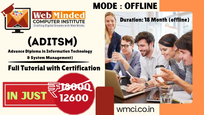 Course - Advance Diploma in Information Technology & System Management)